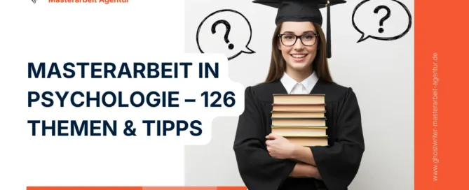 Masterarbeit Psychologie Thema finden: 126 Ideen für empirische & theoretische Arbeiten
